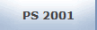 PS 2001
