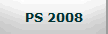 PS 2008